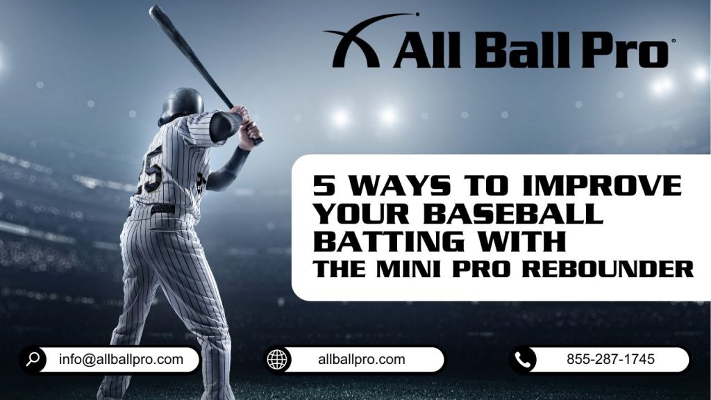5 Ways to Improve Your Baseball Batting with The Mini Pro Rebounder iscover how this innovative tool can revolutionize your training routine, enhancing hand-eye coordination, power, precision, reaction time, and swing mechanics. With expert guidance and practical tips, unleash your full potential at the plate and elevate your game to new heights.