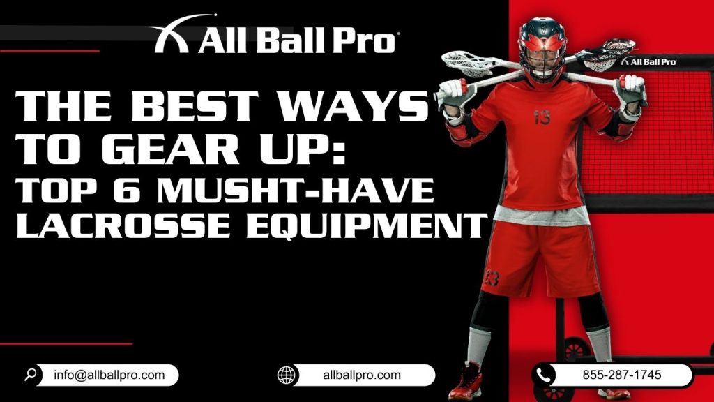 The Best Ways to Gear Up Top 6 Must-Have Lacrosse Equipment Equip yourself for lacrosse success! Discover the essential gear every player needs to excel on the field. In this captivating image, we see a lacrosse player fully geared up and ready for action, holding a lacrosse stick with confidence. Surrounding the player are the top 6 must-have lacrosse equipment items: a lacrosse stick, helmet, shoulder pads, arm pads, cleats, and gloves. Each piece of gear is strategically placed to highlight its importance in optimizing performance and ensuring player safety. This informative article explores the significance of these essential items and provides valuable insights into selecting the right gear for players at all skill levels. Whether you're a beginner looking to gear up for your first lacrosse season or a seasoned pro seeking an equipment upgrade, this comprehensive guide will help you make informed decisions and elevate your game on the lacrosse field.