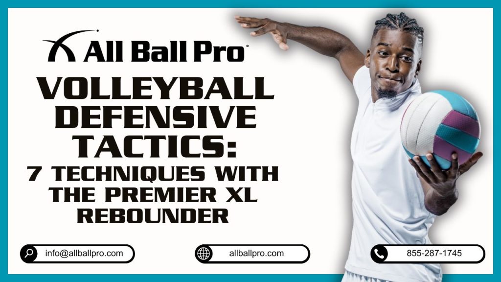 Volleyball Defensive Tactics: 7 Techniques with the Premier XL Rebounder The article outlines seven key volleyball defensive techniques - passing, receiving, setting, volleying, blocking, agility/mobility, and endurance - that can be improved through focused training using the Premier XL Rebounder.